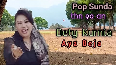 pop Sunda Dety Kurnia Aya beja