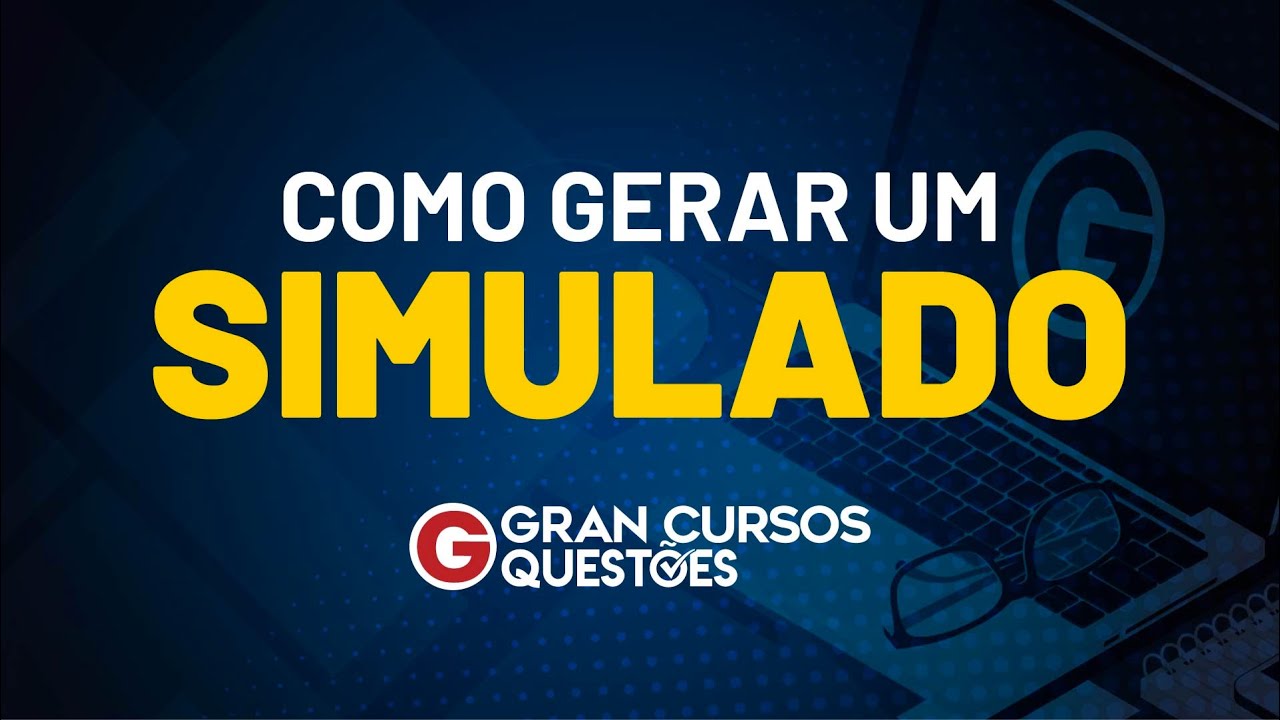 Simular Questions Gran Questões: Como gerar um simulado - YouTube