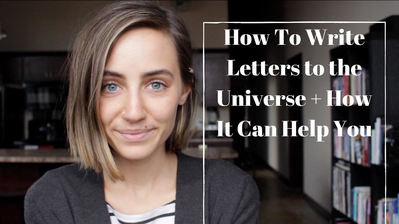 How To Write Letters To Universe + How It Can Help You