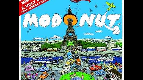 MODONUT 2 - SWEETHEART by Mister Modo & Ugly Mac Beer feat Jessica Fitoussi