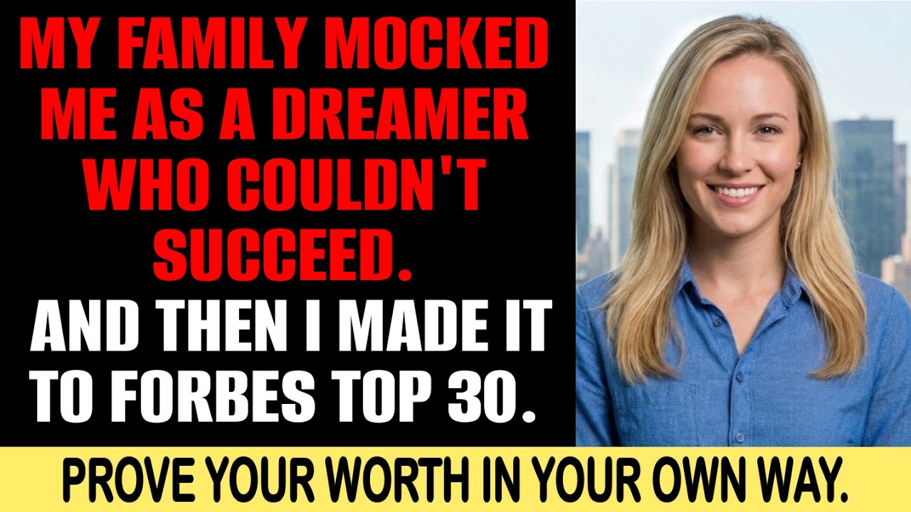 My Family Said I’d Never Succeed… 19 Days Later Forbes Named Me Top 30 Under 30