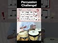 Percussion Challenge! #パーカッション