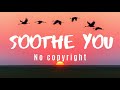 Xad - Birds (Soothe You - No Copyright Music)