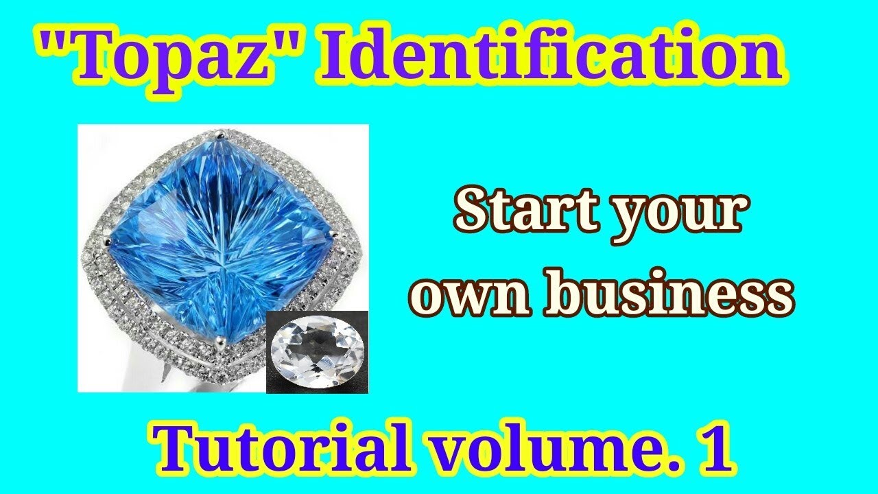 Topaz Identification.