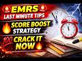 EMRS Last Minute Tips 2026 Score Boost Strategy