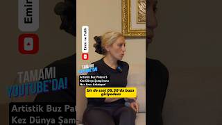 Artistik Buz Pateni 5 Kez Dünya Şampiyonu Naz Arıcı Anlatıyor