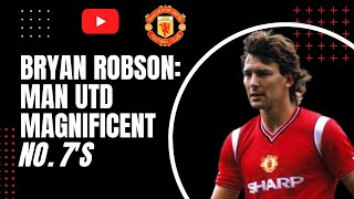 Bryan Robson - Man Utd Magnificent 7's