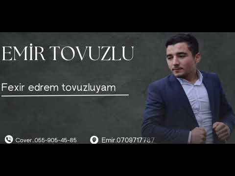 Emir Tovuzlu-Fexir Ediremki Tovuzluyam Men (Vallah Tovuz Bir Denedi Bir Dene) Tik Trend Mahnı