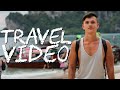 HOW to make a TRAVEL VIDEO / TOP 10 TIPS 2019