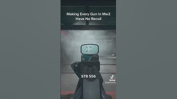 Making Every Gun In Mw2 Have No Recoil Pt.29 STB 556 #mw2 #warzone #tiktok#twitch#shorts#cod#youtube