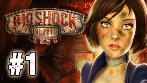 Bioshock Infinite Walkthrough - Part 1 Welcome to Columbia Ultra Let