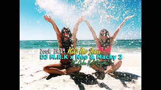 DJ M R K x Neo & Macky 2 - Nili Na Idea [Zouk 2k19]