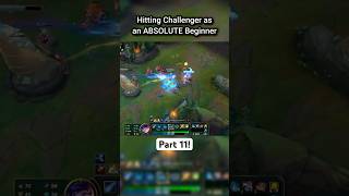 Climbing to Challenger as a Beginner Part 11 #leagueoflegends #ranked #gaming