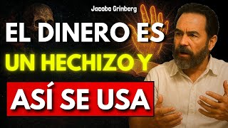 Jacobo Grinberg revela cómo ACTIVAR la ENERGÍA del DINERO y atraer RIQUEZA sin ESFUERZO