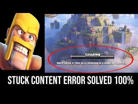 Fix Clash Of Clans Stuck At Downloading Content On Andriod 