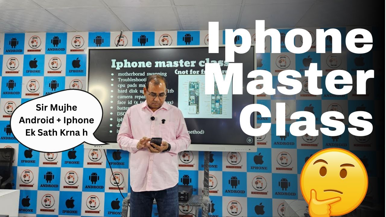 Screen fixer Live Class || Iphone Master Repairing Course