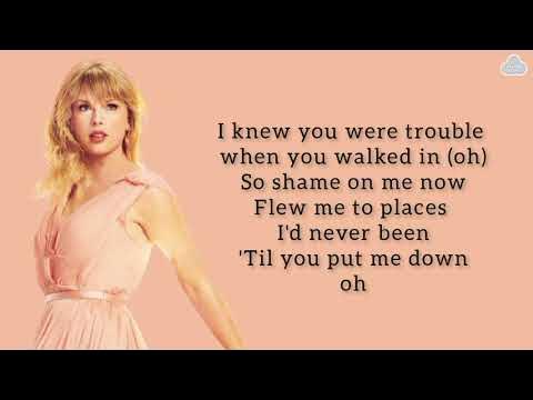 I Knew You Were Trouble - Taylor Swift(Lyrics Version)🛸 