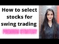 How to select stocks for Swing Trading (Premium Strategy for free)