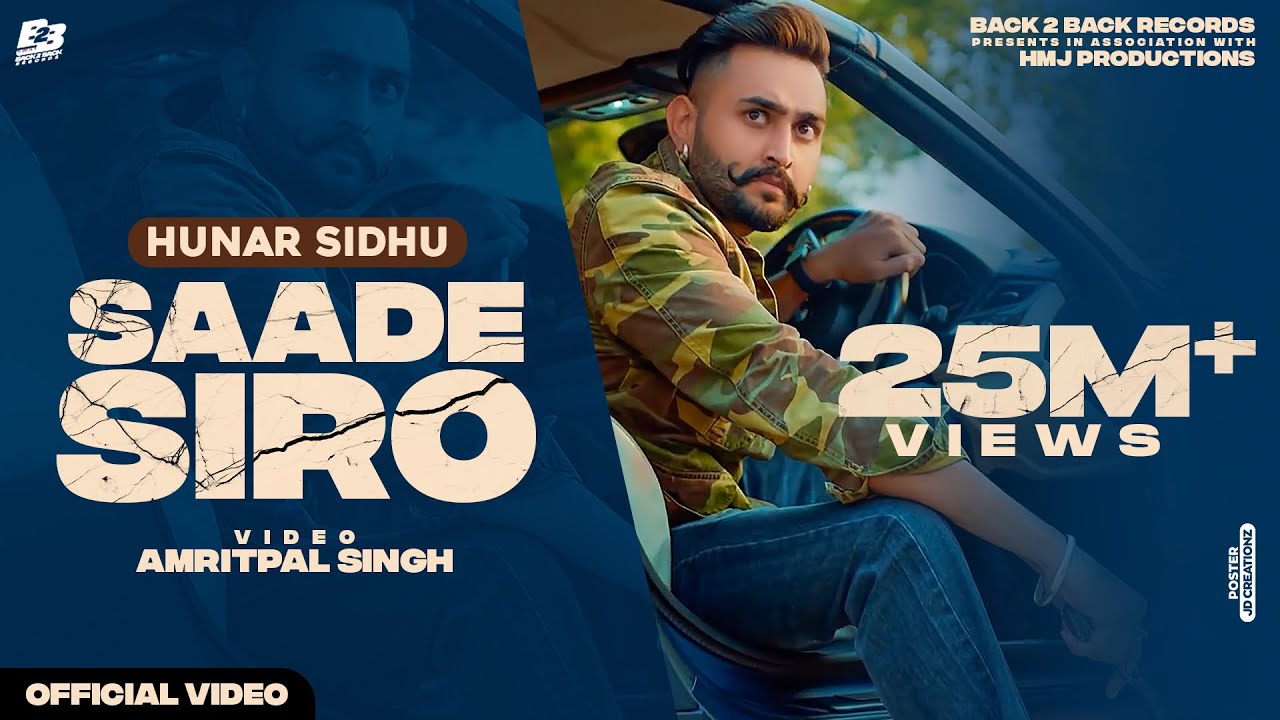 SAADE SIRO (Official Video) – Hunar Sidhu | Kamz Inkzone | Latest Punjabi Songs 2021