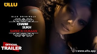 Saree Ki Dukaan  I Charmsukh I Ullu Originals I Official Trailer I Releasing on 29th April