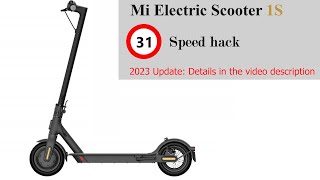 XIAOMI SCOOTER 1S speed unlocked (31 km/h) works up to BLE155, ESC 3.0