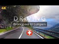 INTERLAKEN to LUNGERN 4K 🇨🇭 Driving in Switzerland 04 - 4k Ultra HD Drive