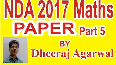 NDA  Maths 2017 Paper  Part 5