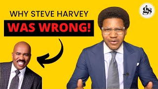 Why Steve Harvey Was Wrong...\\