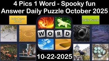 4 Pics 1 Word - Spooky fun - 22 October 2025 - Answer Daily Puzzle + Bonus Puzzle #4pics1word