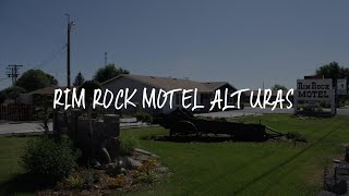 Rim Rock Motel Alturas Review - Alturas , United States of America