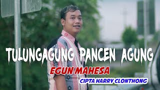 Egun Mahesa - Tulungagung Pancen Agung | Dangdut [OFFICIAL]