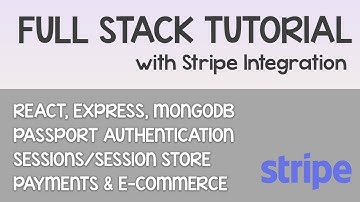 Full Stack Tutorial Part 3 - Setting up React & Stripe Integration