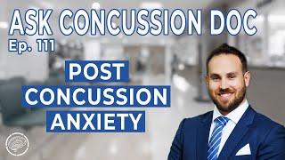 How Post Concussion Anxiety Could Be Holding You Back & What To Do About It! | ACD - Ep. 111