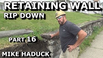 RETAINING WALLS (PART 16) MIKE HADUCK