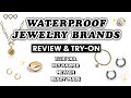 💫WATERPROOF JEWELRY BRANDS | Review & Try-On | AERIN