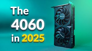 The RTX 4060 in 2025… WHY Is This the Most Popular GPU on Steam
