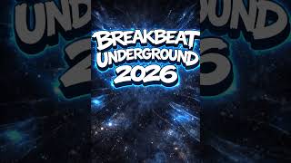 Breakbeat Underground 2026
