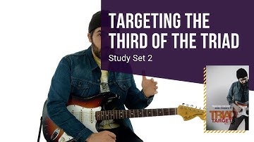 🎸 Targeting the Third of the Triad - Study Set 2 - Guitar Lessons - Ariel Posen