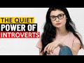 The Quiet Power of Introverts