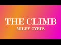The climb (Lyrics) - Miley Cyrus