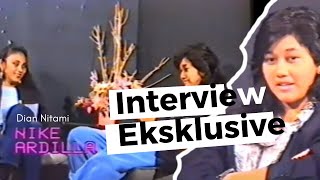 Dokumentasi Dian Nitami wawancarai #NikeArdilla - tahun 1991