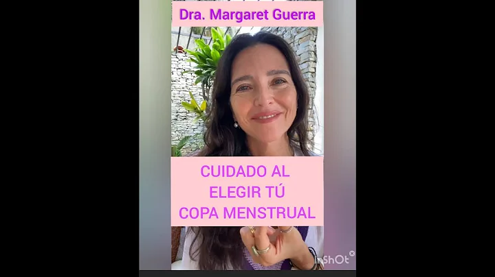 Mucho cuidado al elegir tu copa menstrual. La Dra....