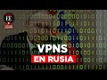 VPN: la herramienta para evitar los bloqueos digitales en Rusia | El Espectador
