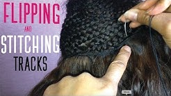 Flipping And Stitching Tracks - Detailed Weave Tutorial