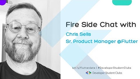 Fireside chat with Chris Sells, Sr. Product Manager @Flutter