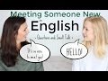 Meeting someone new in english  introductions  small talk