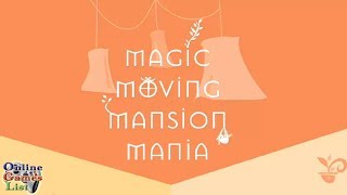 Magic Moving Mansion Mania Android Gameplay HD screenshot 3