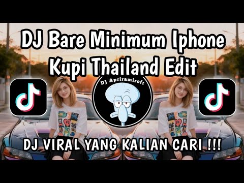 DJ Bare Minimum Iphone Kupi (Thailand Edit) - SOUND JJ FYP VIRAL TIKTOK 2026 !