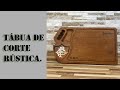 Usinando Tábua de corte personalizada."Machining custom cutting board.