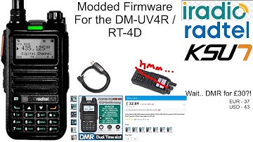 Modded Firmware For the DM-UV4R / RT-4D | The £30 DMR